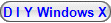 D I Y Windows XP